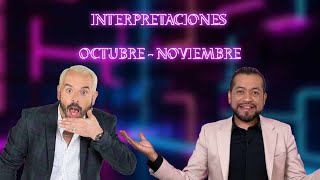 INTERPRETACIONES OCTUBRE Y NOVIEMBRE [upl. by Kraska695]