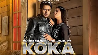 KOKA  Bass Boosted  Official Video Mankirt Aulakh  Simar Kaur  Pranjal Dahiya [upl. by Wiggins]