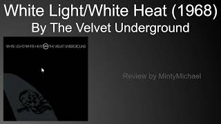 White LightWhite Heat 1968 by The Velvet Underground  Minty Music [upl. by Daukas]