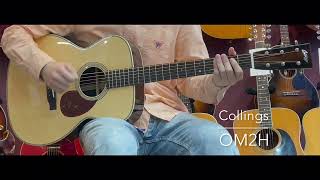 【試奏動画】Collings OM2H LASTGUITAR [upl. by Akimed]