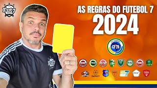 AS REGRAS DO FUTEBOL 7  2024 [upl. by Schafer]