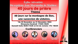 40 Jours Past Steeve  Eglise Adventiste Maranatha de Matthieu [upl. by Kariv126]