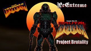 PROJECT BRUTALITY 30  ULTIMATE DOOM  Map Phobos Anomaly [upl. by Nohsar427]