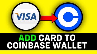 UPDATED 2024 How to Add Card to Coinbase Wallet [upl. by Eslud]