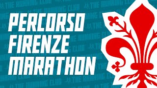 Come correre la Firenze Marathon l’analisi del percorso [upl. by Jemma]