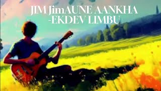 Ekdev limbu  jhim jhimaune aakhale Lyrics [upl. by Enael]