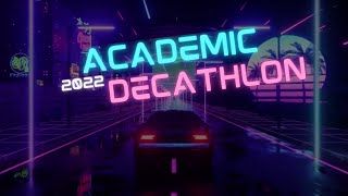 Academic Decathlon 2022 Slideshow [upl. by Olnton580]