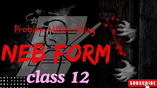 Class 12 NEB Form Fill Up and its Challenges [upl. by Atima]