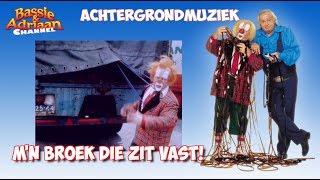 Bassie amp Adriaan Achtergrondmuziek Mn broek die zit vast [upl. by Yssirk]