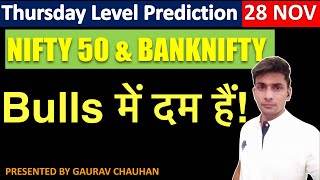 Tomorrow level Banknifty amp Nifty50 Nifty 50 ampBankNifty Prediction 28 Nov Important Levels [upl. by Risteau807]