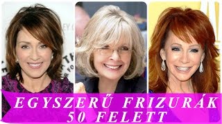 Egyszerű frizurák 50 felett [upl. by Mari507]