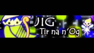 JIG 「Tir na nOg」 [upl. by Tillman]