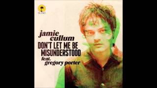 quotDon’t Let Me Be Misunderstoodquot by Jamie Cullum featuring Gregory Porter [upl. by Durman]