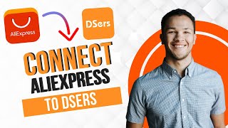 How to Connect Aliexpress to Dsers Full Guide [upl. by Alessandra700]