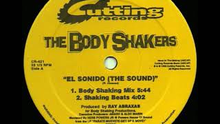 The Body Shakers ‎– El Sonido The Sound [upl. by Olympias584]