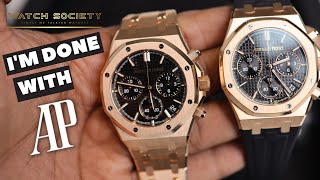 Why Im Done with Audemars Piguet Royal Oaks  AP Watches [upl. by Elmina]