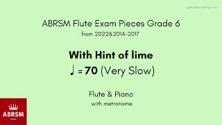 ABRSM Flute Grade 6 from 2022amp20142017 With hint of lime ♩ 70 Very SlowFlute amp Piano met [upl. by Duky]