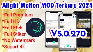 Update Terbaru Alight Motion V50270  Alight Motion MOD Terbaru 2024  Alight Motion MOD [upl. by Enawyd]