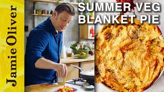 Summer Veg Blanket Pie  Jamie Olivers MeatFree Meals [upl. by Luce434]