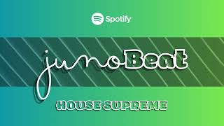 junoBeat HOUSE SUPREME 06112024 [upl. by Haldane]