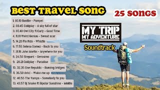 The best travel song to accompany your adventure  Kumpulan Lagu MTMA My trip My Adventure [upl. by Anael462]