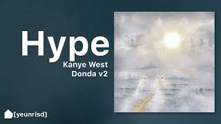 Kanye West  Hype DONDA V2  LEAK [upl. by Shultz]