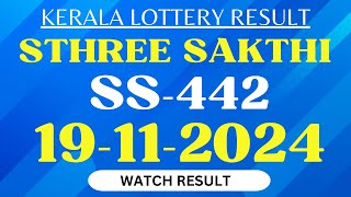 Sthree Sakthi SS 442 Lottery Result 19112024 [upl. by Kat900]