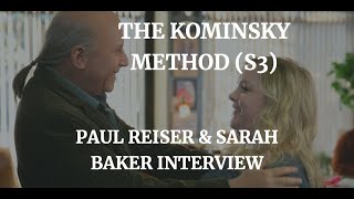 THE KOMINSKY METHOD SEASON 3  PAUL REISER amp SARAH BAKER INTERVIEW  2021 [upl. by Volnak]