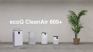 Starker Luftreiniger für grosse Räume  ecoQ CleanAir 800 [upl. by Eigger6]