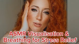 41 ASMR Visualisation amp Breathing for Stress Relief ✨️🌈✨️ [upl. by Lime]