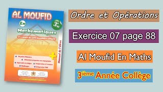 Exercice 7 page 88  Al moufid en mathématiques 3AC  Ordre et opérations [upl. by Egreog]