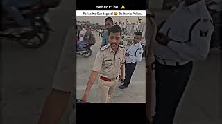 Police wale Ka gundagardi🤬 shorts ytshorts viralshort viralvideos ayteach motovlog viralreels [upl. by Brogle]