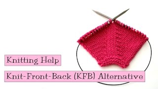 Alternative to Knit Front Back KFB Increase [upl. by Bobker]