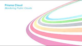 Prisma Cloud  Monitoring Public Clouds [upl. by Phina]