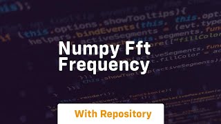 numpy fft frequency [upl. by Pharaoh915]