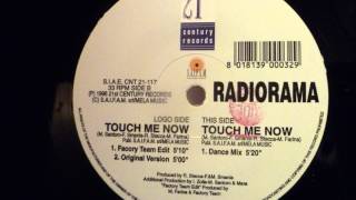 Radiorama  Touch Me Now [upl. by Gnas]