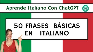 APRENDO ITALIANO GRATIS CON CHATGPT  FRASES BÁSICAS en italiano [upl. by Oster]