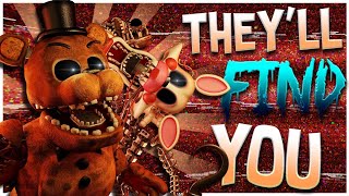 COLLAB FNAF ► THEYLL FIND YOU REMAKE [upl. by Kilby195]