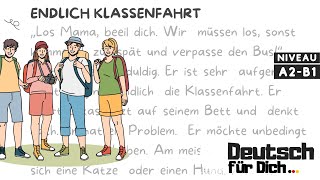 Deutsch für Dich 95 Deutsch lernen mit kurzen Geschichten  Endlich Klassenfahrt [upl. by Dickman]