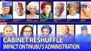 Cabinet Reshuffle Impact On Tinubu’s Administration  POLITICS TODAY [upl. by Avevoneg]