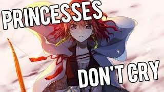 Nightcore  Princesses Don’t Cry Lyrics [upl. by Tronna]