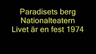 Paradisets berg Nationalteatern [upl. by Ethbinium999]