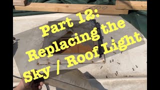 Vintage Avondale Heron 1978 Caravan Renovation Part 12 replacing Sky  Roof Light [upl. by Fidel]