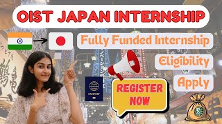 OIST Japan Internship l Fully Funded Internship for International Students l By Somya Shekhawat [upl. by Nadabb]