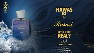 HAWAS ICE by Rasasi  Detailed Review  UrduHindi [upl. by Annaeerb]