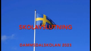 Dammsdalskolans skolavslutning 2023 [upl. by Nnaegroeg]