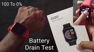 Dizo Watch 2 Sports Battery Drain Test 100 To 0  NonStop Screen On [upl. by Chloette448]