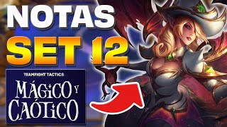 Notas del Set 12 de TFT Mágico y Caótico [upl. by Zilvia]