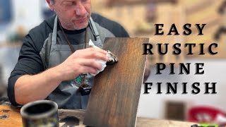 Easy and Fast Rustic Pine Finish [upl. by Schulze]