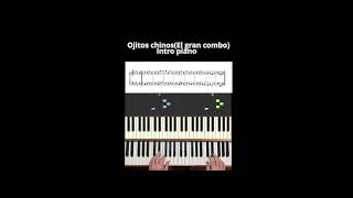 Ojitos chinosEl gran combo de Puerto Rico  Intro Piano [upl. by Ermine]